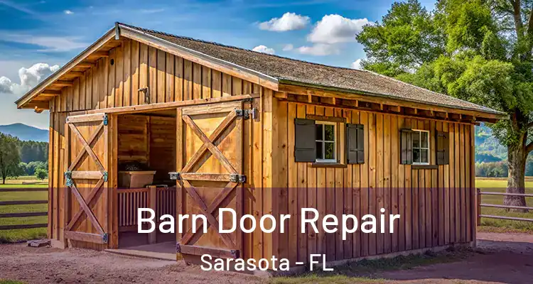 Barn Door Repair Sarasota - FL