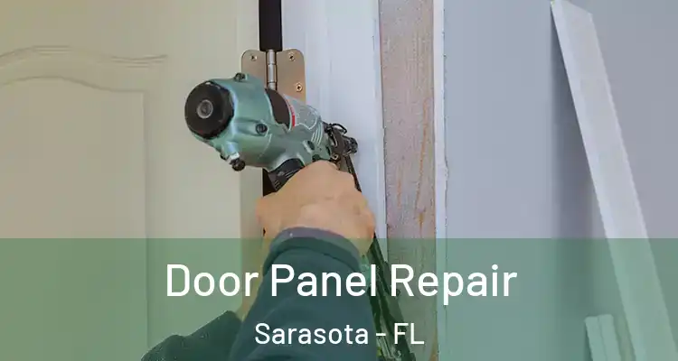 Door Panel Repair Sarasota - FL