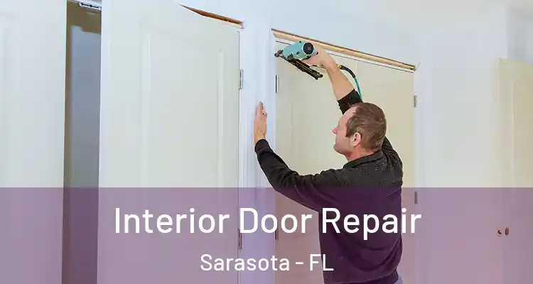 Interior Door Repair Sarasota - FL
