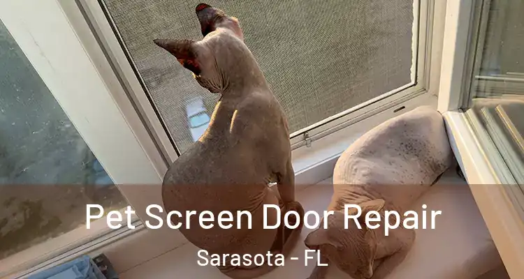 Pet Screen Door Repair Sarasota - FL